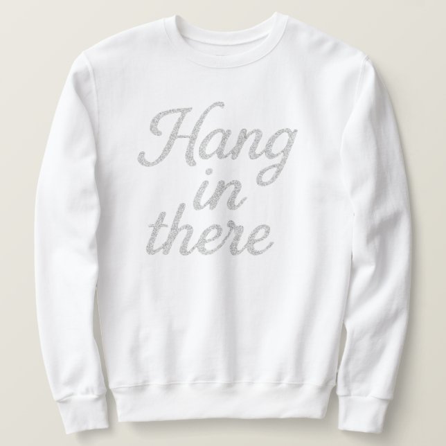 Hang in There T - Shirt (Design vorne)