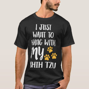 Hang mit meinem Shih Tzu T-Shirt