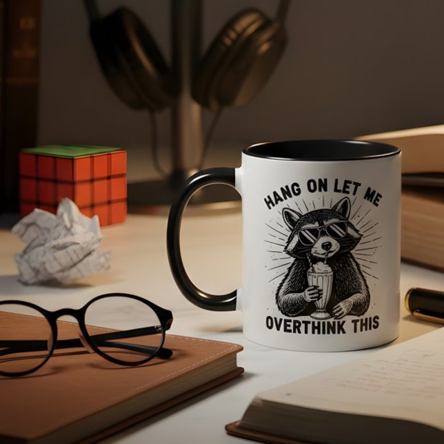 Hang On Let Me Overthink This Zweifarbige Tasse (Von Creator hochgeladen)