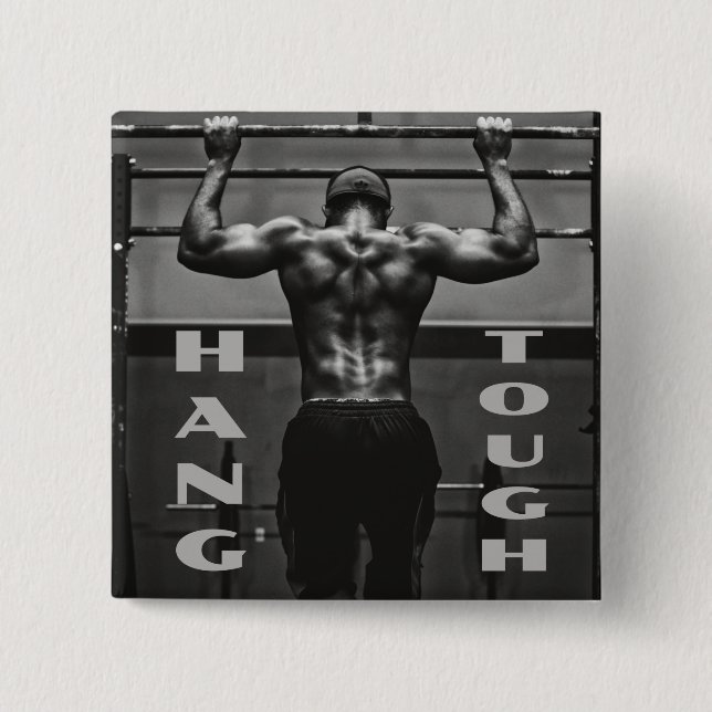 Hang Tough Muscle Man Workout Gym Button (Vorderseite)