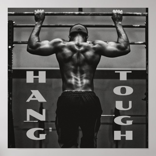Hang Tough Muscle Man Workout Gym Poster (Vorne)