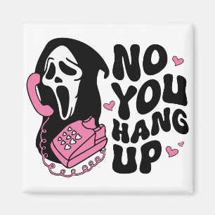 "Hang Up" Ghostface Horror Fan-Geschenk Magnet