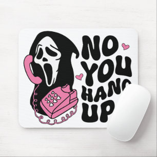 "Hang Up" Ghostface Horror Fan-Geschenk Mousepad