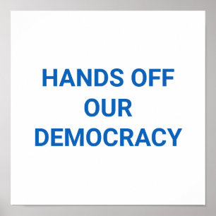 HÄNGE UNSERER DEMOKRATIE POSTER