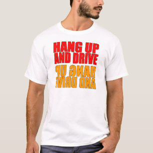 Hängen Sie oben und fahren Sie Auto-Slogan T-Shirt