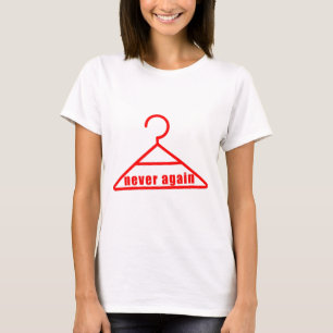 Hanger Abortion nie wieder T-Shirt