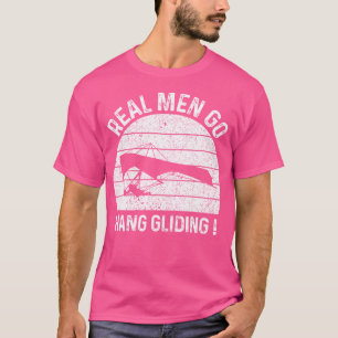 Hanggleiter Hang Gleiter - Echte Männer machen Han T-Shirt