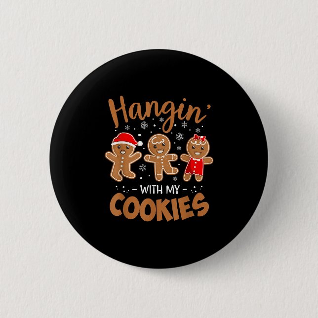Hangin mit meinen Cookies Lebkuchen Gebäck Frauen  Button (Vorderseite)