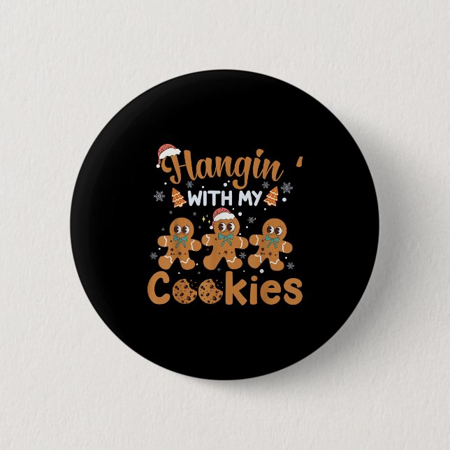 Hangin mit meinen Cookies Lebkuchen Gebäck Frauen  Button (Vorderseite)