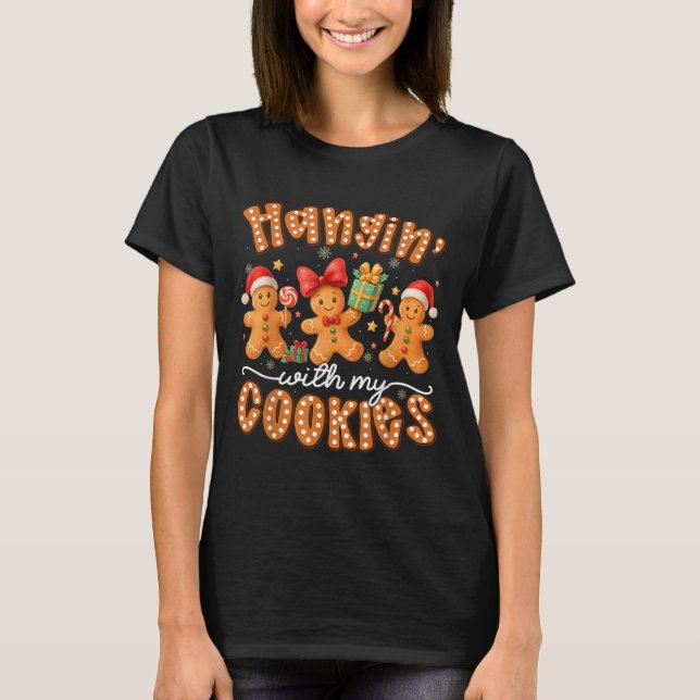 Hangin mit meinen Cookies Lebkuchen Männer Weihnac T-Shirt (Vorderseite)