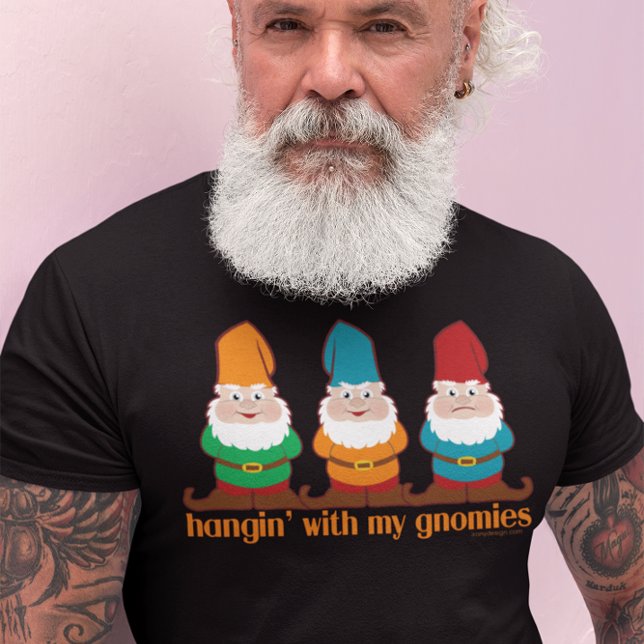 Hangin' mit meinen Gnomen T-Shirt (Von Creator hochgeladen)