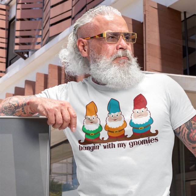 Hangin' mit meinen Gnomen T-Shirt (Von Creator hochgeladen)