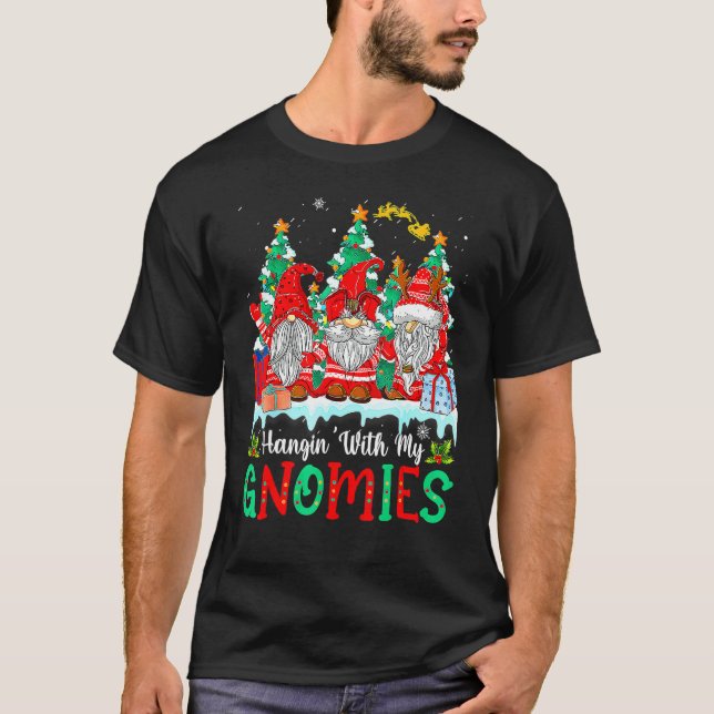 Hangin' mit meinen Gnomen wird frohe Weihnachten 1 T-Shirt (Vorderseite)