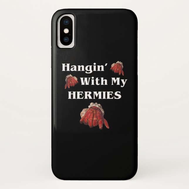 Hangin mit meiner Herme Funny Hermit Craber Lover Case-Mate iPhone Hülle (Rückseite)