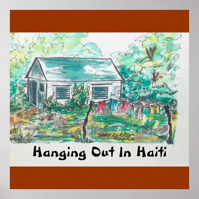 "Hanging Out In Haiti" (Poster). Poster (Vorne)