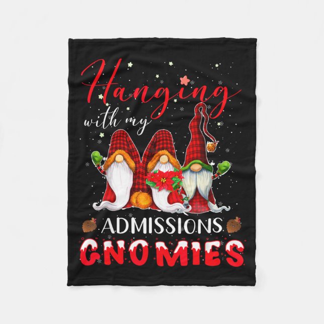 Hanging With My Admissions Gnomies Christmas Direc Fleecedecke (Vorderseite)