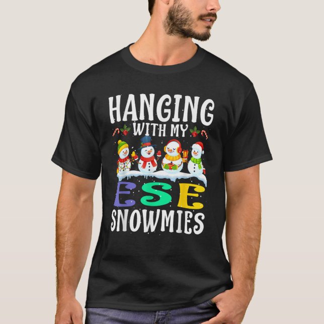 Hanging With My Ese Snowmies Teacher Christmas Gif T-Shirt (Vorderseite)