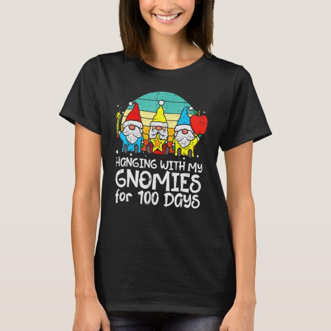 Hanging With My Gnomies 100 Days 100th Day School  T-Shirt (Vorderseite)