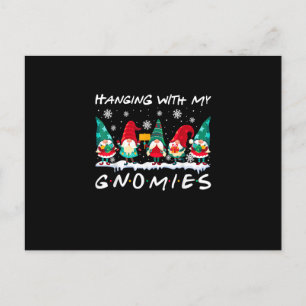 Hanging With My Gnomies Funny Christmas Gnome Xmas Postkarte