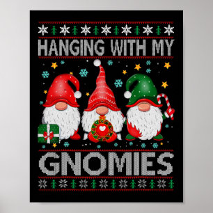 Hanging With My Gnomies Matching Family Weihnachte Poster