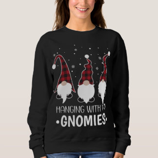 Hanging With My Gnomies Santa Gnome Christmas Paja Sweatshirt