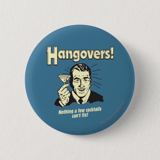 Hangover: Nichts Cocktail kann nicht reparieren Button (Vorderseite)