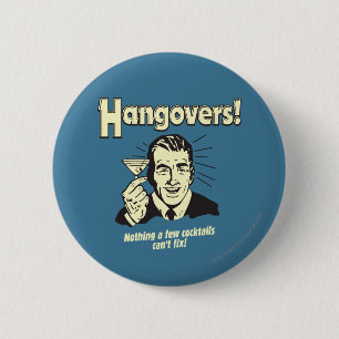 Hangover: Nichts Cocktail kann nicht reparieren Button