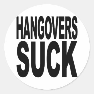 Hangovers Sind zum Kotzen Runder Aufkleber