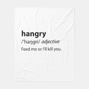 Hangry Funny Dictionary Definition Fleecedecke