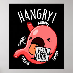 Hangry Funny Stomach Pun Dark BG Poster