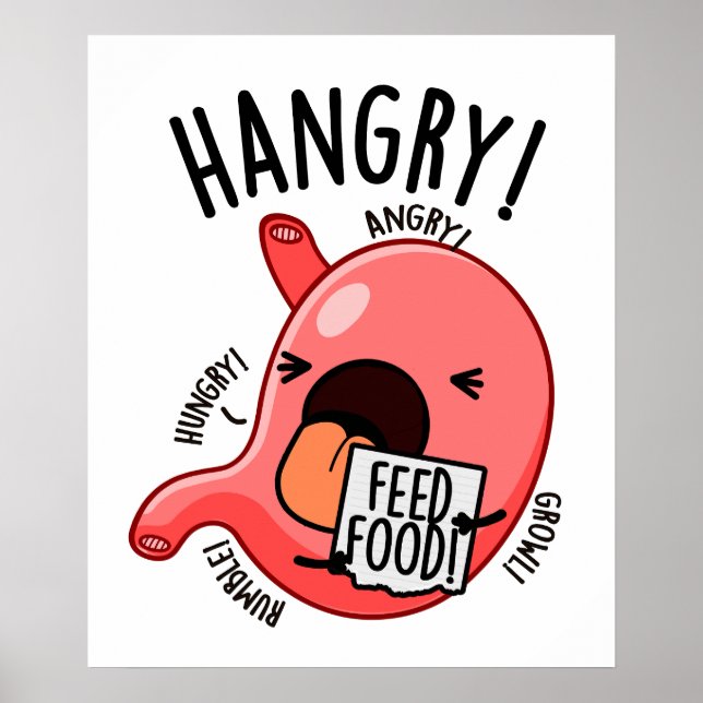 Hangry Funny Stomach Pun Poster (Vorne)