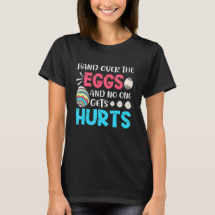 Hängt die Sonne über die Eier und niemand wird Ost T-Shirt
