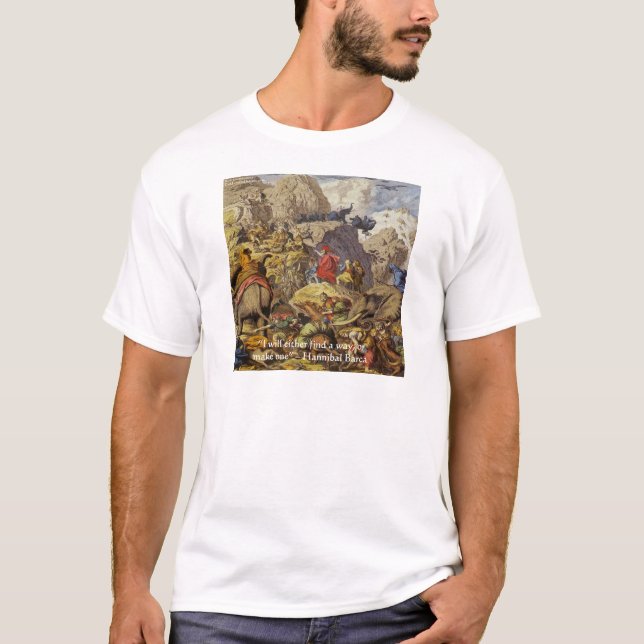 Hannibal Barca & Army & Quote Ohrts & Cards T-Shirt (Vorderseite)