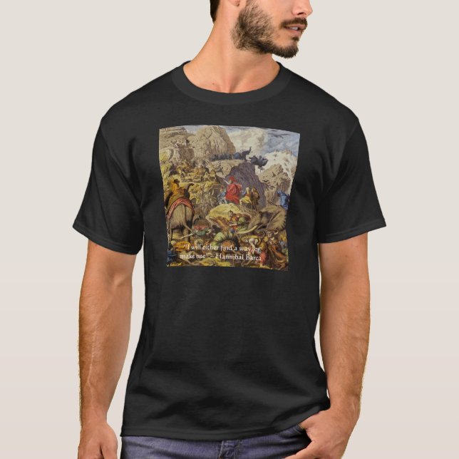 Hannibal Barca & Army & Quote Ohrts & Cards T-Shirt (Vorderseite)