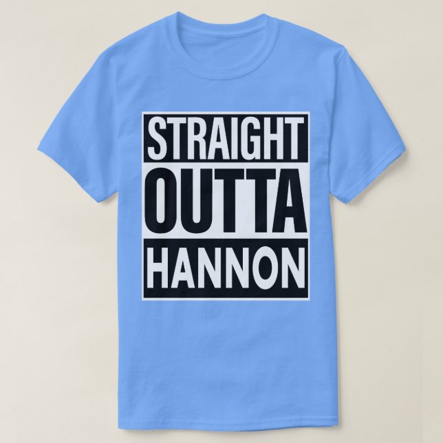 Hannon Name Straight Outta Hannon T-Shirt (Design vorne)