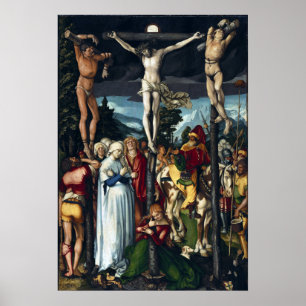 Hans Baldung Grien die Kreuzigung von Christus Poster