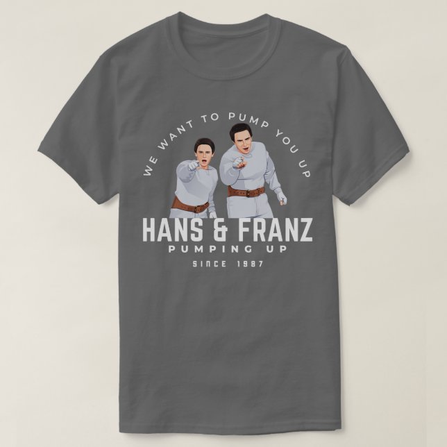 Hans Franz Wir haben gewollt, Sie seit 1987 aufzup T-Shirt (Design vorne)