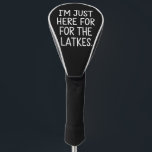 Hanukkah bin ich nur für die Latkes jüdisch hier Golf Headcover<br><div class="desc">Hanukkah Ich bin gerade hier für den jüdischen Urlaub der Latkes</div>