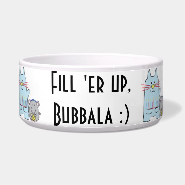 Hanukkah Cat/Mouse Pet Bowl "Fill er' up, Bubbala Napf (Vorderseite)