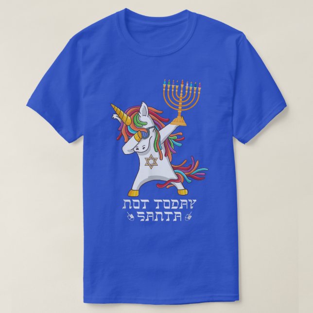 Hanukkah Dabbing Unicorn nicht heute Santa Jewnico T-Shirt (Design vorne)