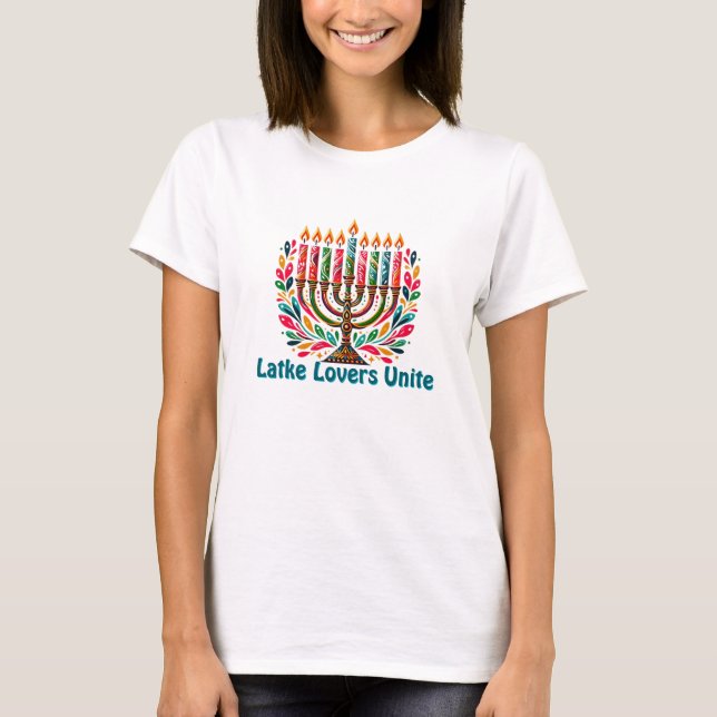 Hanukkah Festival Of Lights - Latke Lovers Unite T-Shirt (Vorderseite)
