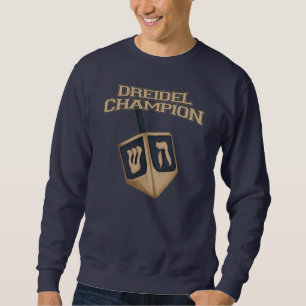 Hanukkah Funny Dreidel Champion Festival Sweatshirt