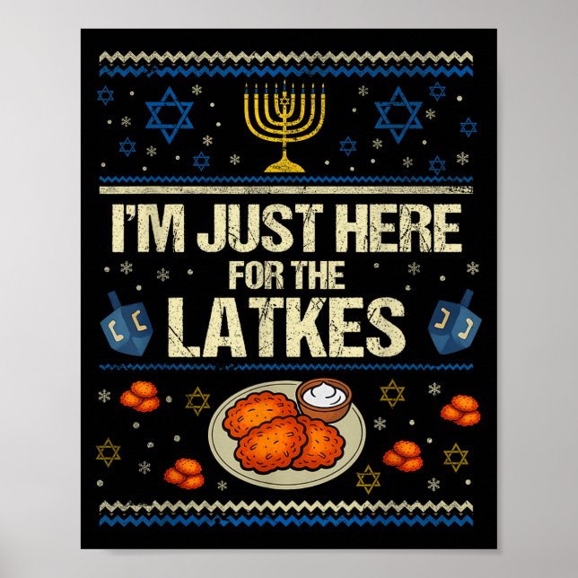 Hanukkah Im Just Here For The Latkes Chanukah Hanu Poster (Vorne)