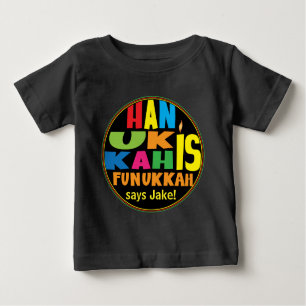 "Hanukkah Is Funukkah" Baby Fine Jersey T - Shirt