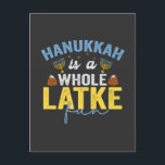 Hanukkah ist der ganze Latke Fun Funny Jewish Chan Ankündigungspostkarte<br><div class="desc">lustig, hanukkah, chanukah, Geschenk, Geburtstag, latke, jüdisch, urlaub, menorah, dreidel</div>