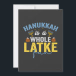 Hanukkah ist der ganze Latke Fun Funny Jewish Chan Einladung<br><div class="desc">lustig, hanukkah, chanukah, Geschenk, Geburtstag, latke, jüdisch, urlaub, menorah, dreidel</div>