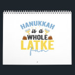 Hanukkah ist der ganze Latke Fun Funny Jewish Chan Kalender<br><div class="desc">lustig, hanukkah, chanukah, Geschenk, Geburtstag, latke, jüdisch, urlaub, menorah, dreidel</div>