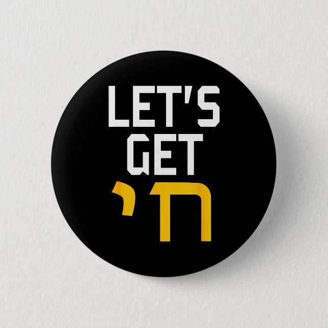 Hanukkah Jew Hebrew Word Lets Get Chai  Button (Vorderseite)