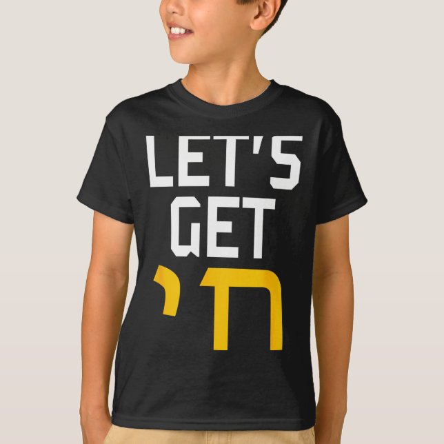 Hanukkah Jew Hebrew Word Lets Get Chai  T-Shirt (Vorderseite)