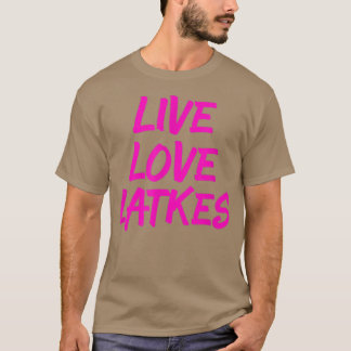 Hanukkah Ltke Party Live Liebe Latkes Jewish Menor T-Shirt